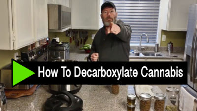 How to Decarboxylate Cannabis Video Thumb